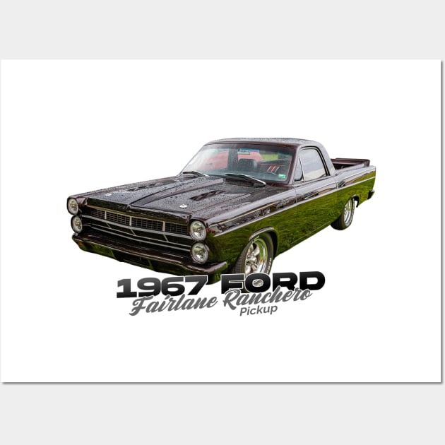 1967 Ford Fairlane Ranchero Pickup Wall Art by Gestalt Imagery